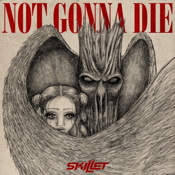 skillet-not-gonna-die